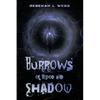 Burrows of Blood and Shadow - Paperback
