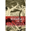 Rehearsals for the Real World - Paperback
