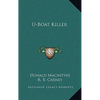 U-Boat Killer - Hardcover