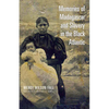 Memories of Madagascar and Slavery in the Black Atlantic - Hardcover