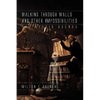 Walking Through Walls and Other Impossibilities: The Hybrid Agenda - Paperback