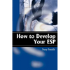 How to Develop Your ESP - Paperback
