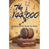The 144,000: Judged, Sealed, Ready for Battle - Paperback