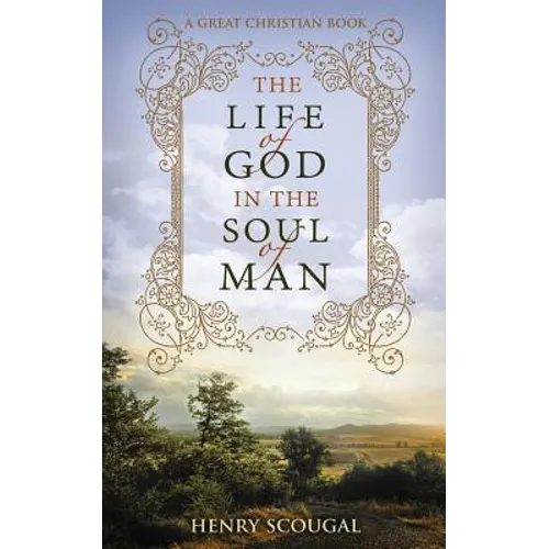The Life of God in the Soul of Man - Paperback