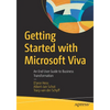Getting Started with Microsoft Viva: An End User Guide to Business Transformation - Paperback