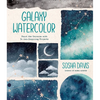 Galaxy Watercolor: Paint the Universe with 30 Awe-Inspiring Projects - Paperback