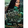 Thug Me The Right Way - Paperback