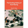 The Exciting History of Auto Racing - Paperback