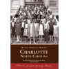 Charlotte, North Carolina - Paperback
