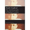 Totally Unofficial: The Autobiography of Raphael Lemkin - Hardcover