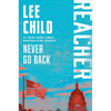 Never Go Back: A Reacher Novel - Paperback