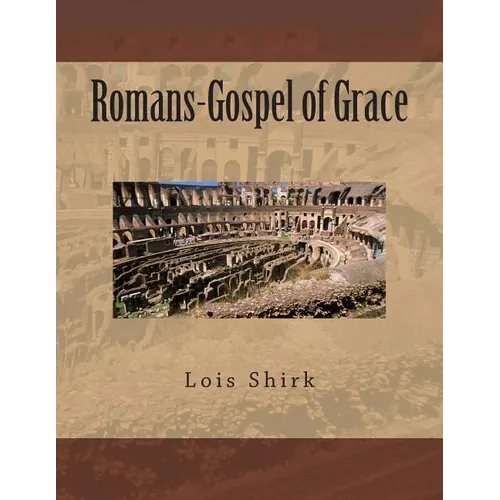 Romans-Gospel of Grace - Paperback