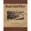 Romans-Gospel of Grace - Paperback