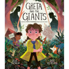 Greta and the Giants: Inspired by Greta Thunberg's Stand to Save the World - Hardcover