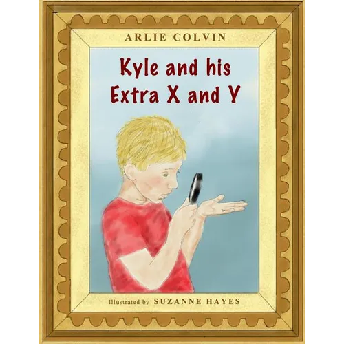 Kyle and his Extra X and Y - Paperback