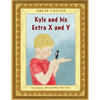 Kyle and his Extra X and Y - Paperback