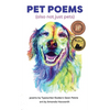 Pet Poems (also not just pets) - Hardcover