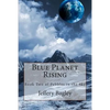 Blue Planet Rising: Book Two of Pebbles in the Sky - Paperback