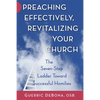 Preaching Effectively, Revitalizing Your Church: The Seven-Step Ladder Toward Successful Homilies - Paperback