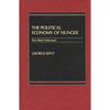 The Political Economy of Hunger: The Silent Holocaust - Hardcover