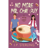 No More Mr. Chai Guy - Paperback