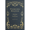 Piercing Heaven: Prayers of the Puritans - Hardcover