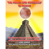 The Magick And Mysteries Of Mexico: Arcane Secrets and Occult Lore of the Ancient Mexicans and Maya - Paperback