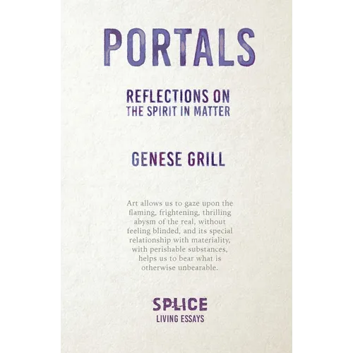 Portals: Reflections on the Spirit in Matter - Paperback