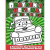 Brayden's Christmas Coloring Book: A Personalized Name Coloring Book Celebrating the Christmas Holiday - Paperback