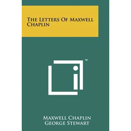 The Letters of Maxwell Chaplin - Paperback