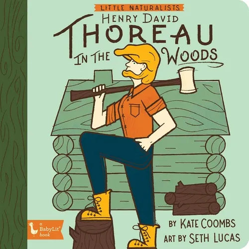 Little Naturalists: Henry David Thoreau in the Woods - Board Book
