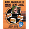A Modern Approach to Naming Guitar Chords Ed. 4 - Paperback