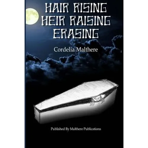 Hair Rising, Heir Raising, Erasing - Paperback