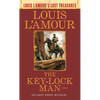The Key-Lock Man (Louis l'Amour's Lost Treasures) - Mass Market Paperbound