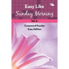 Easy Like Sunday Morning Vol 2: Crossword Puzzles Easy Edition - Paperback
