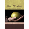 Elder Wisdom - Paperback