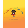 Lil Mo Goes to Preschool - Paperback
