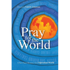 Pray for the World: A New Prayer Resource from Operation World - Paperback
