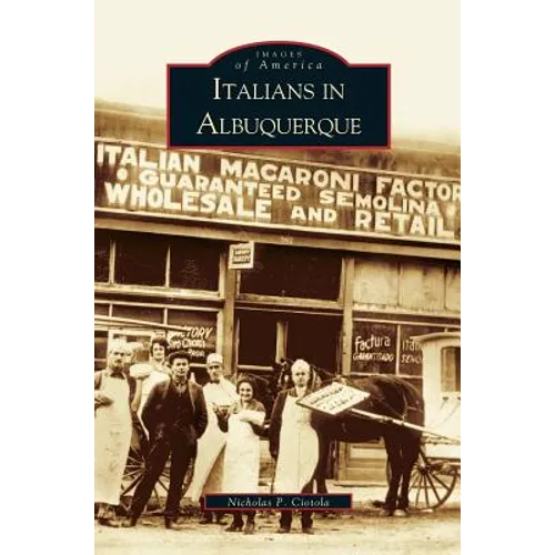 Italians in Albuquerque - Hardcover