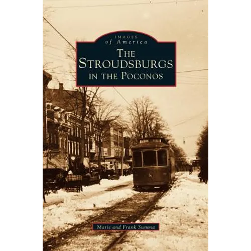 Stroudsburgs in the Poconos - Hardcover