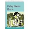 Calling Doctor Quack - Paperback