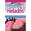 Postres y Helados: Selección de las mejores recetas de la cocina británica - Paperback