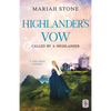 Highlander's Vow: A Scottish Historical Time Travel Romance - Paperback