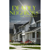 Deadly Neighbors - Paperback