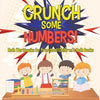 Crunch Some Numbers! Math Workbooks for Preschool Children's Math Books - Paperback