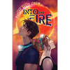 Into the Fire - Paperback