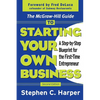 The McGraw-Hill Guide to Starting Your Own Business: A Step-By-Step Blueprint for the First-Time Entrepreneur - Paperback