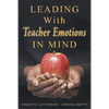 Leading With Teacher Emotions in Mind - Paperback