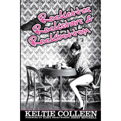 Rockettes, Rockstars and Rockbottom - Paperback