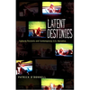 Latent Destinies: Cultural Paranoia and Contemporary U.S. Narrative - Paperback